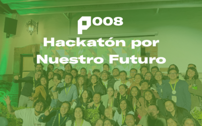 P008- Hackatón por Nuestro Futuro